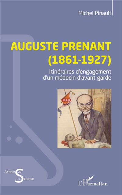 Auguste Prenant (1861-1927) : itinéraires d'engagement d'un médecin d'avant-garde