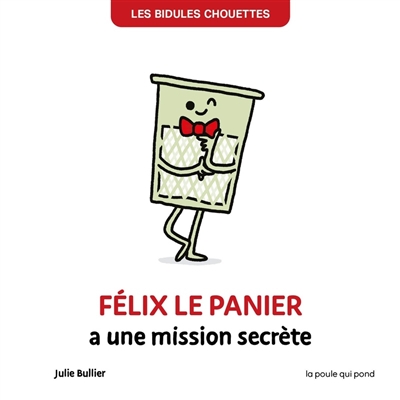 Félix le panier a une mission secrète