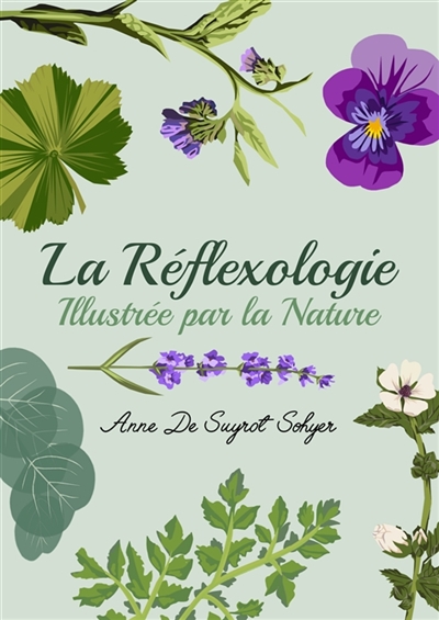 La Réflexologie illustrée...