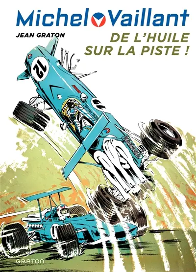 Michel Vaillant. Vol. 18. De l'huile sur la piste !
