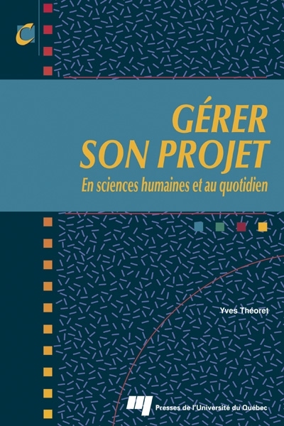 Gérer son projet : en sciences humaines et au quotidien