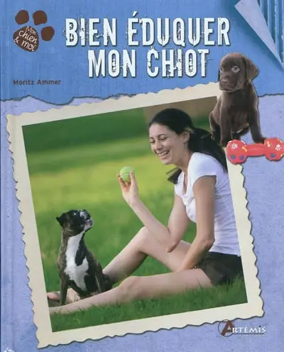 Bien éduquer mon chiot