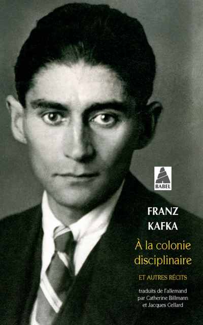 Intégrale des récits de Kafka. Vol. 2. A la colonie disciplinaire : et autres récits