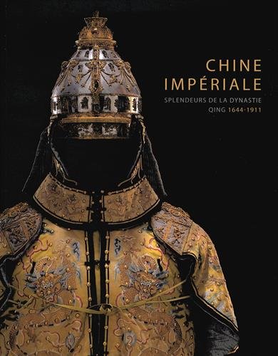 Chine impériale : splendeurs de la dynastie Qing (1644-1911) : exposition, Genève, fondation Baur-Musée des arts d'Extrême-Orient, du 2 octobre 2014 au 4 janvier 2015