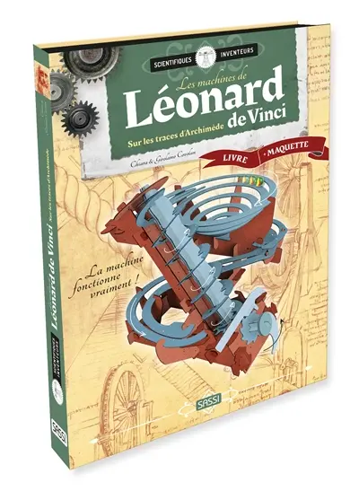 Les machines de Léonard de Vinci : sur les traces d'Archimède : livre + maquette