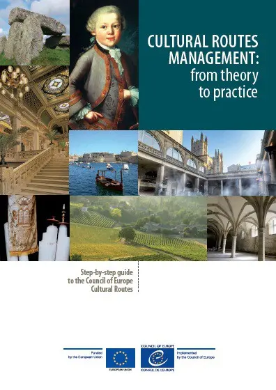 Cultural Routes management : step-by-step guide to the Council of Europe Cultural Routes