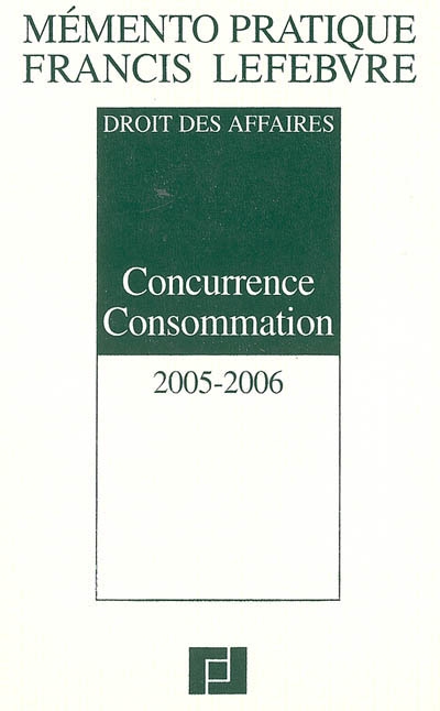 Concurrence consommation 2005-2006 : droit des affaires
