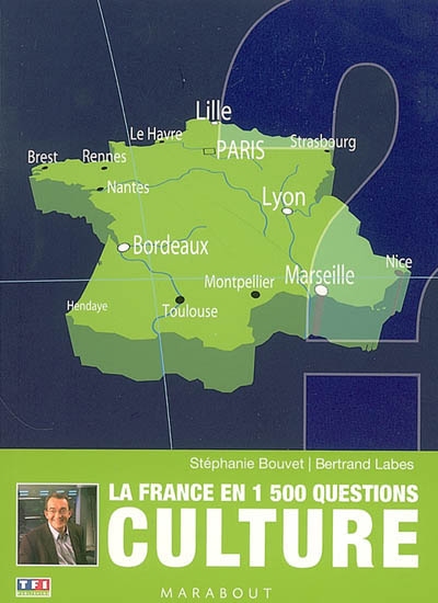 Culture : la France en 1.500 questions