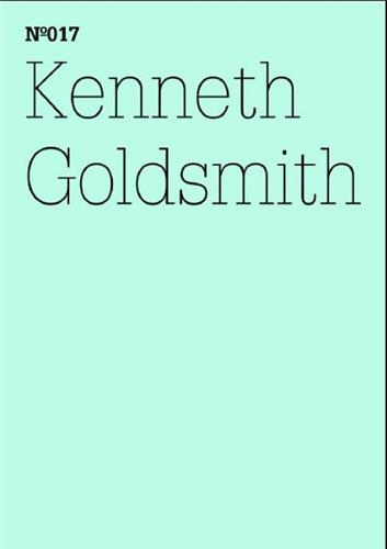 Documenta 13 Vol 17 Kenneth Goldsmith Brief an Bettina Funcke