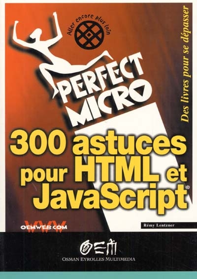 300 astuces HTML et Javascript