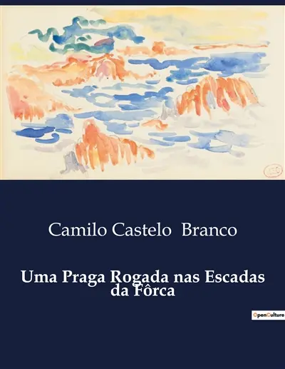 Uma Praga Rogada nas Escadas da Fôrca