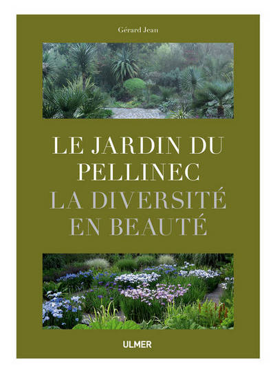 La diversité en beauté : le jardin du Pellinec
