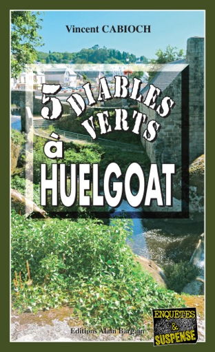 5 diables verts à Huelgoat