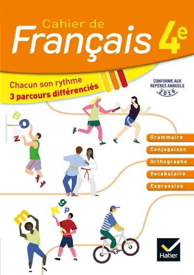 Cahier de français 4e : chacun son rythme, 3 parcours différenciés