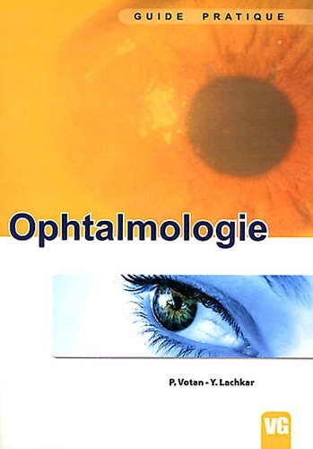 Guide pratique d'ophtalmologie