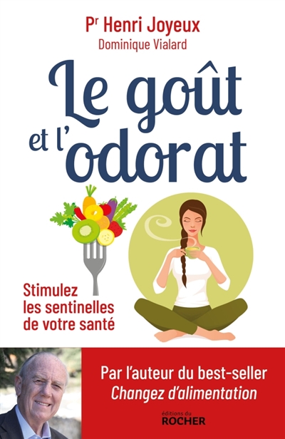 Le goût et l'odorat :...