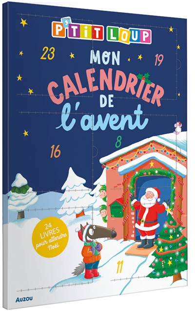 Mon calendrier de l'Avent P'tit Loup