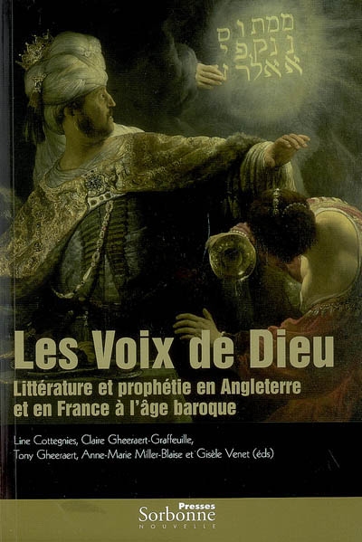 Les voix de Dieu : littérature et prophétie en Angleterre et en France à l'âge baroque