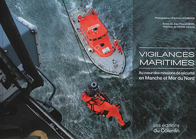 Vigilances maritimes : au coeur des missions de sécurité en Manche et mer du Nord