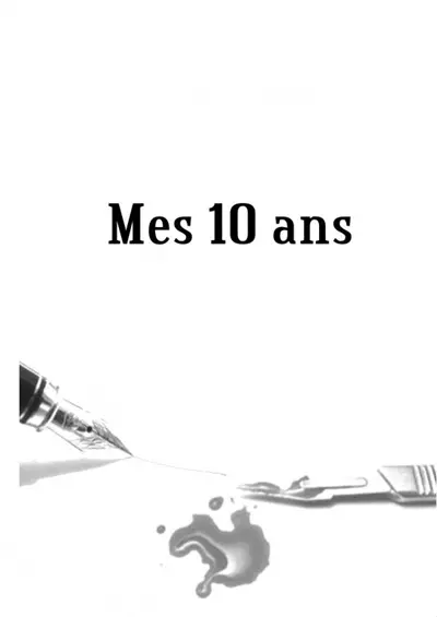 Mes 10 ans