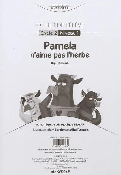 Pamela n'aime pas l'herbe, Régis Delpeuch : fichier de l'élève : cycle 2, niveaux 1 et 2
