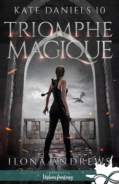 Triomphe magique : Kate Daniels, T10