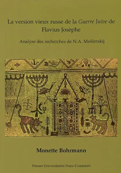 La version vieux russe de la Guerre Juive de Flavius Josèphe : analyse des recherches de N.A. Mescerskij