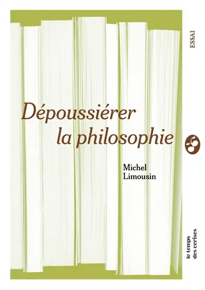 Dépoussiérer la philosophie