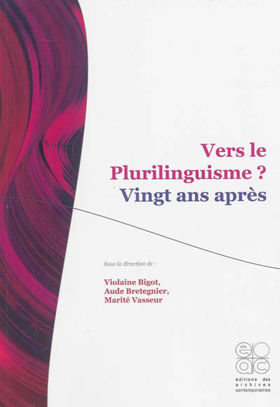 Vers le plurilinguisme ? : vingt ans après