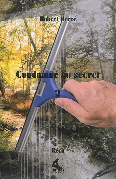 Condamné au secret 2 : récit