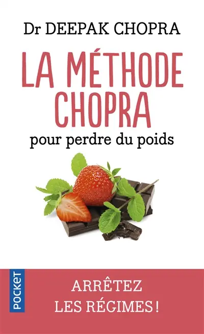 La méthode Chopra pour perdre du poids