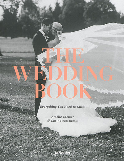 The wedding book : everything you need to know