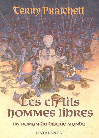 Les ch'tits hommes libres : un roman du disque-monde