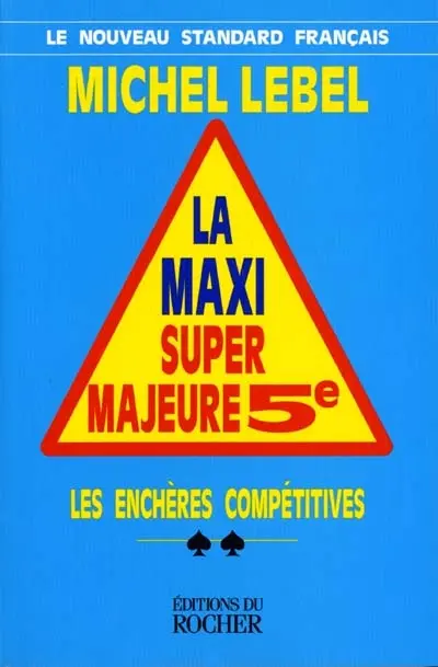 Maxi super majeure cinquième : les enchères compétitives