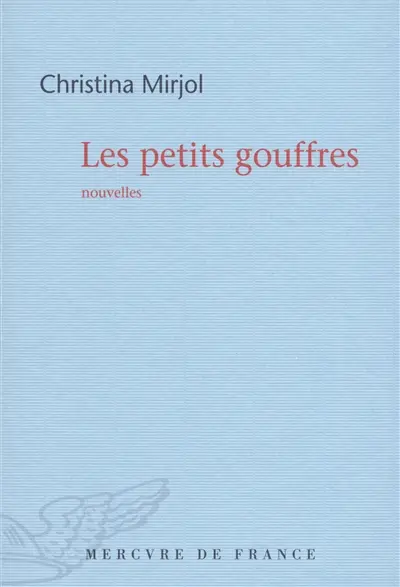 Les petits gouffres