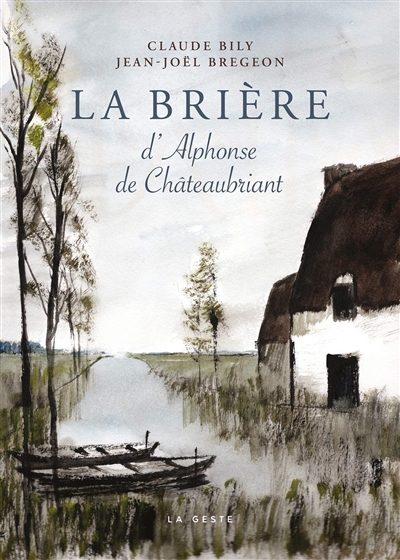 La Brière d'Alphonse de Châteaubriant