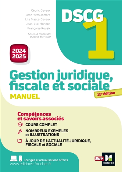 DSCG 1, gestion juridique, fiscale et sociale : manuel : 2024-2025