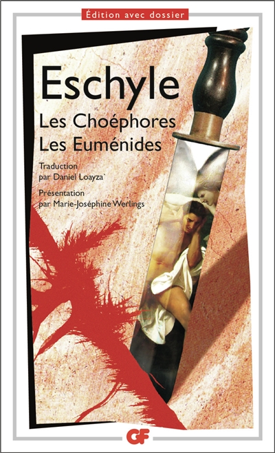 Les Choéphores. Les Euménides