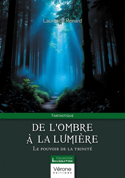 De l'ombre à la lumière :...