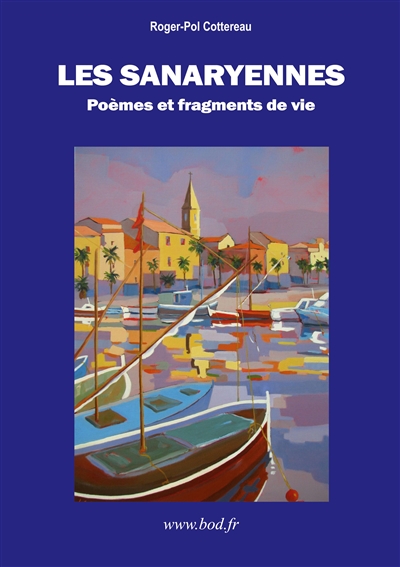 Les Sanaryennes : Poèmes et...