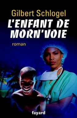L'enfant de Morn'Voie : une enquête du Dr Ludovic Hébert