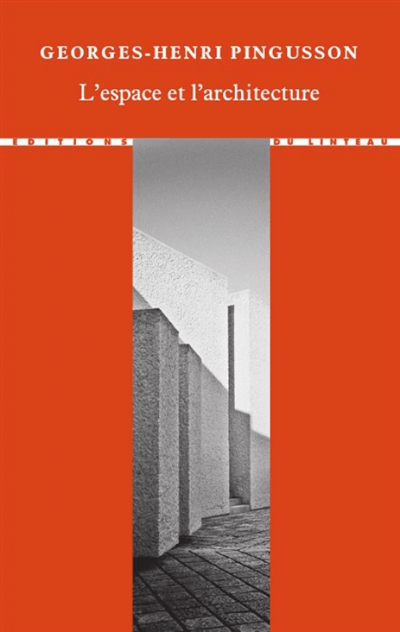 L'espace et l'architecture : cours de gestion de l'espace, 1973-1974
