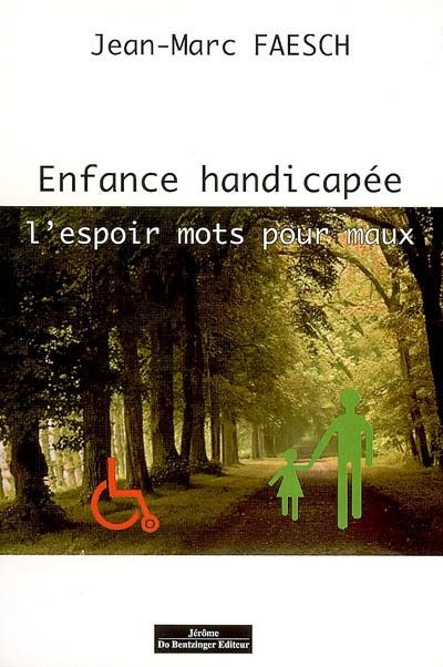Enfance handicapée :...