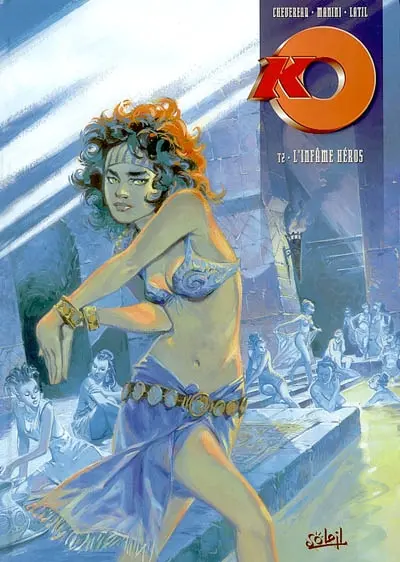 K.-O.. Vol. 2. L'infâme héros