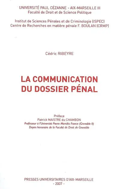 La communication du dossier pénal