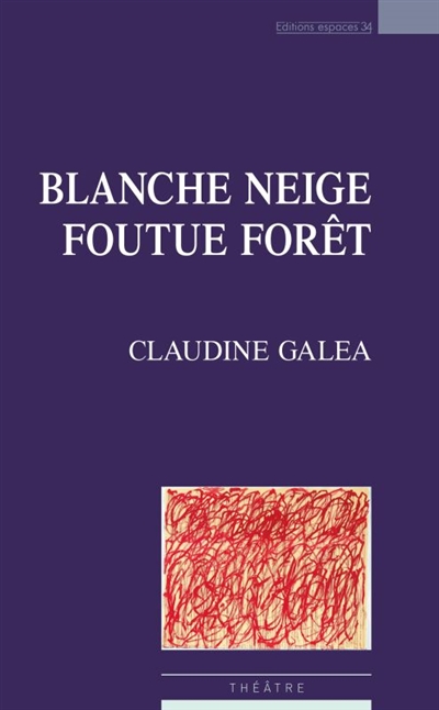 Blanche Neige, foutue forêt