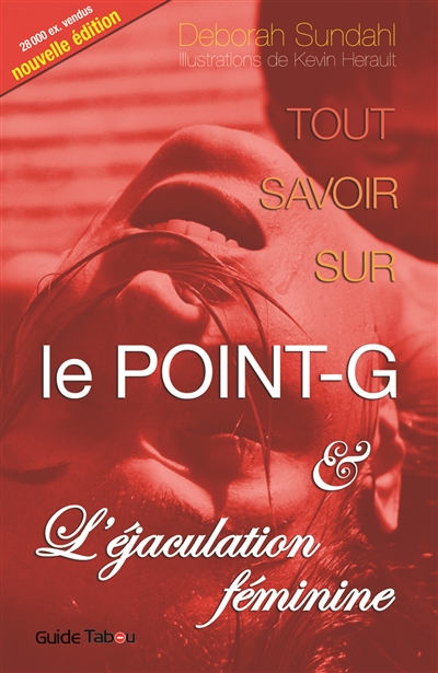 Tout savoir sur le point G...