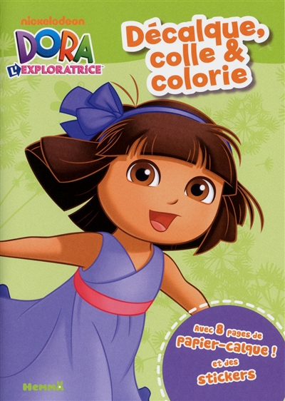 Dora l'exploratrice : décalque, colle & colorie