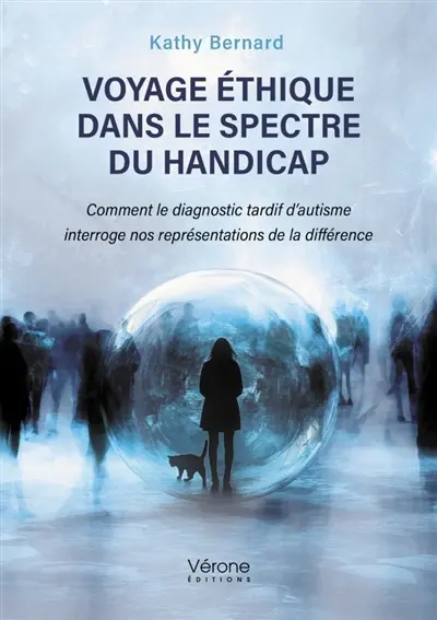 Voyage éthique dans le spectre du handicap : Comment le diagnostic tardif d'autisme interroge nos représentations de la différence