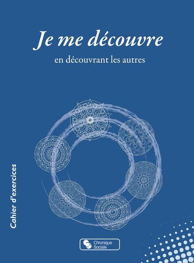 Je me découvre en découvrant les autres : cercles de paroles Programme de développement affectif et social ProDAS, thèmes conscience